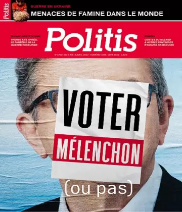 Politis N°1700 Du 7 au 13 Avril 2022  [Magazines]