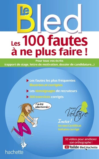 Bled-Projet Voltaire, Les 100 fautes à ne plus faire ! [Livres]