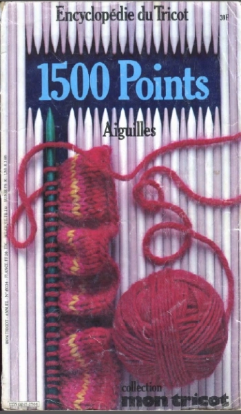 Encyclopédie du tricot – 1500 points – Aiguilles [Livres]