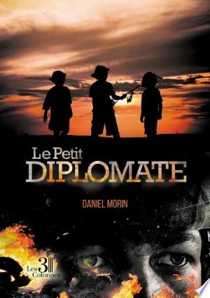 Le Petit Diplomate  Daniel Morin [Livres]