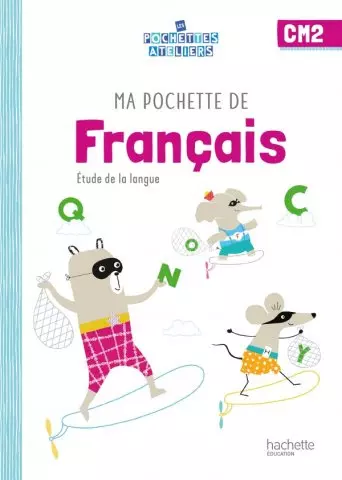Ma pochette de Français - Étude de la langue - CM2 [Livres]