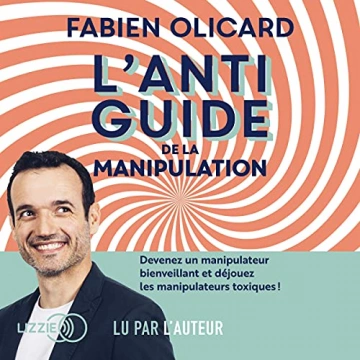L'antiguide de la manipulation Fabien Olicard  [AudioBooks]