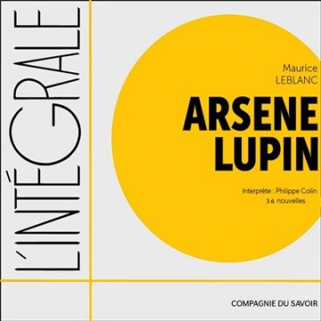 Arsène Lupin - 36 nouvelles – de : Maurice Leblanc [AudioBooks]
