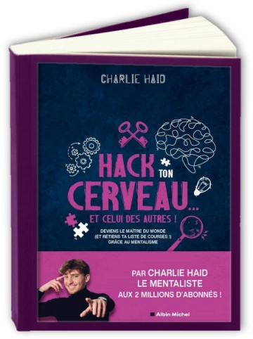 Hack ton cerveau  Charlie Haid [Livres]