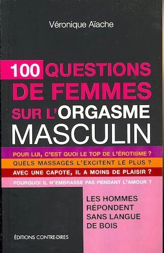 100 QUESTIONS DE FEMMES SUR L'ORGASME MASCULIN [Livres]