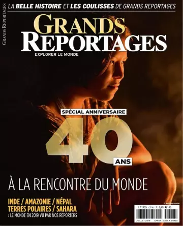 Grands Reportages Hors Série N°27 – Juillet 2019  [Magazines]