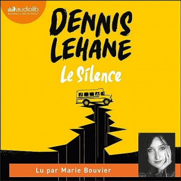 Le Silence Dennis Lehane [AudioBooks]