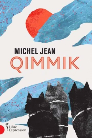 MICHEL JEAN - QIMMIK [Livres]