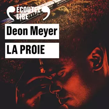 DEON MEYER - LA PROIE  [AudioBooks]