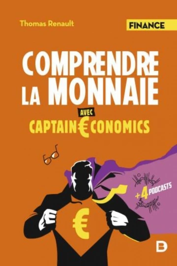 Comprendre la monnaie avec Captain Economics [Livres]