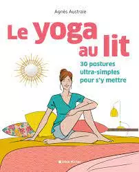 Le yoga au lit  [Livres]