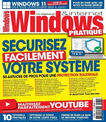 Windows et Internet Pratique N°131 – Février-Mars 2023 [Magazines]