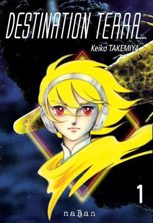 DESTINATION TERRA T01  [Mangas]