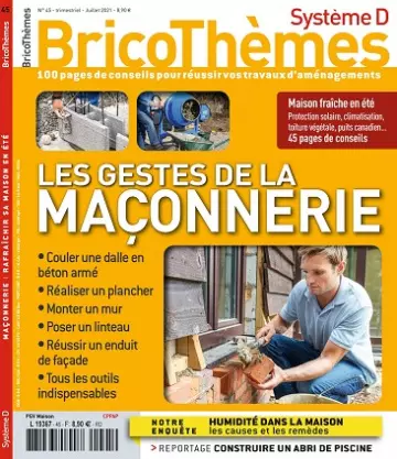 Système D Bricothèmes N°45 – Juillet 2021 [Magazines]