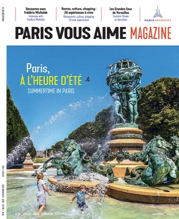 Paris Vous Aime Magazine N°14 – Juillet-Septembre 2023 [Magazines]