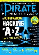 Pirate Informatique N°34 - Août-Octobre 2017 [Magazines]