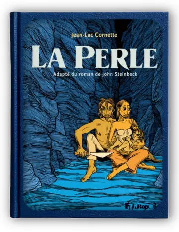 La Perle  Jean-Luc Cornette & John Steinbeck  [BD]