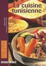 La Cuisine Tunisienne  [Livres]