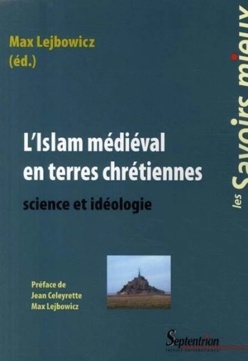 L'Islam médiéval en terres chrétiennes [Livres]