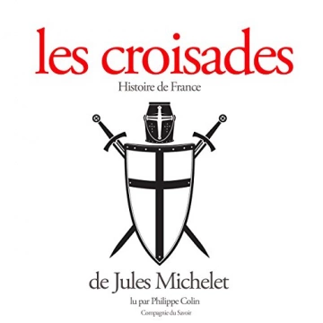 Les Croisades  Jules Michelet [AudioBooks]