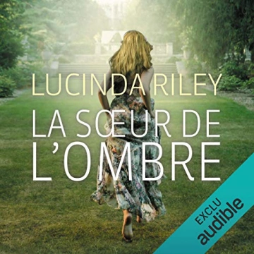 LUCINDA RILEY - LES SEPT SOEURS TOME 3 - LA SŒUR DE L'OMBRE [AudioBooks]