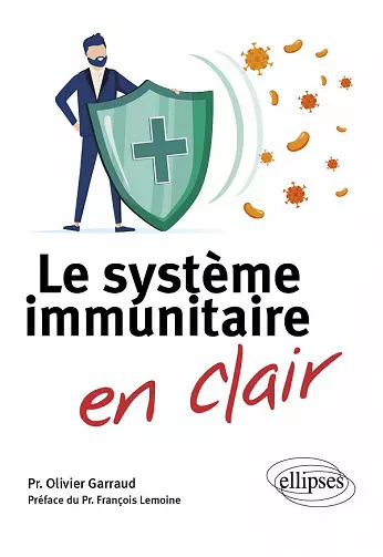 Le système immunitaire en clair - Olivier Garraud [Livres]