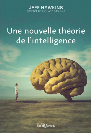 Une nouvelle théorie de l'intelligence [Livres]