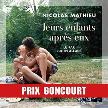 Leurs enfants après eux Nicolas Mathieu [AudioBooks]
