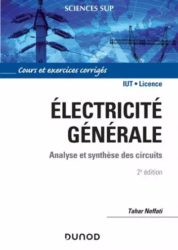 Électricité générale - Analyse et synthèse des circuits  [Livres]