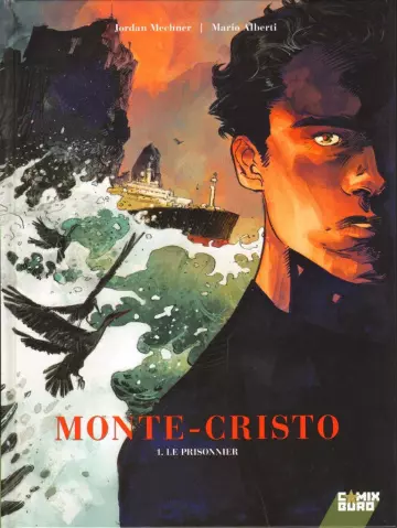 Monte-Cristo - Tome 1 - Le Prisonnier  [BD]