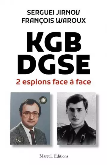 KGB-DGSE François Waroux, Sergueï Jirnov [Livres]