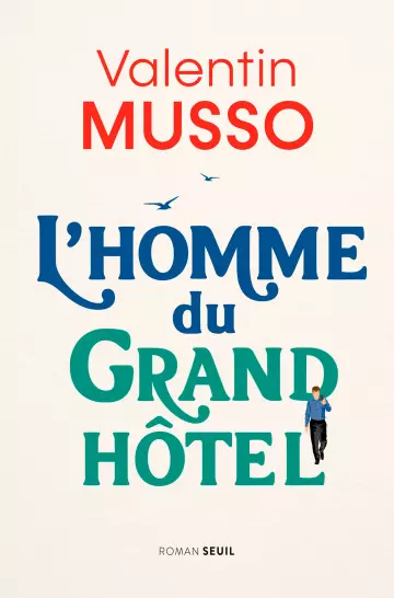 L'homme du Grand Hôtel - Valentin Musso  [Livres]