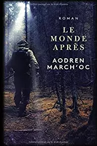 AODREN MARCH'OC - LE MONDE APRÈS [Livres]