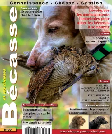 Bécasse et Ses Chasses N°99 – Février-Avril 2022 [Magazines]