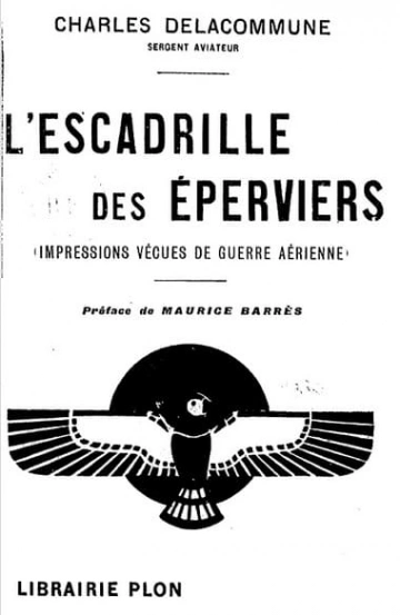 AVIATION - L'ESCADRILLE DES ÉPERVIERS PAR CHARLES DELACOMMUNE [Livres]