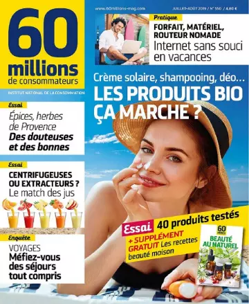 60 Millions De Consommateurs N°550 – Juillet-Août 2019  [Magazines]