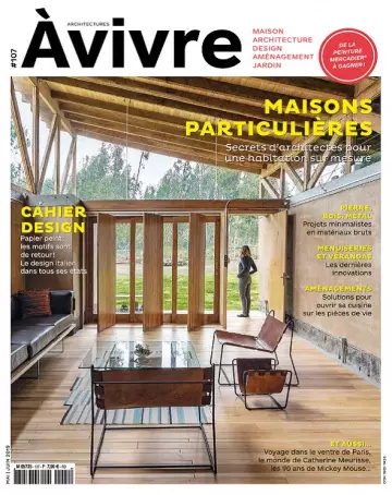 Architectures à Vivre N°107 – Mai-Juin 2019 [Magazines]