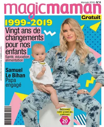 Magic maman N°8 – Mai-Juin 2019 [Magazines]