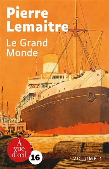 Le grand monde - Pierre Lemaitre  [Livres]