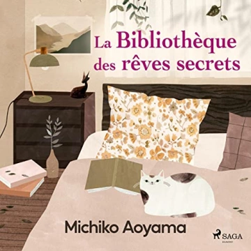 La Bibliothèque des rêves secrets Michiko Aoyama [AudioBooks]
