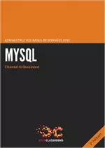 Administrez vos bases de données avec MySQL  [Livres]