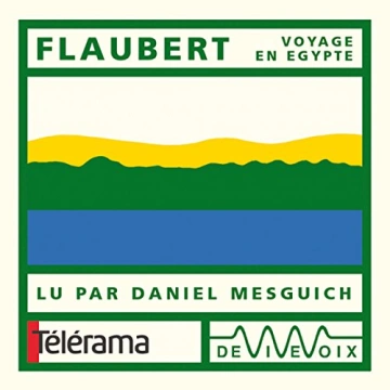 GUSTAVE FLAUBERT - VOYAGE EN EGYPTE [AudioBooks]