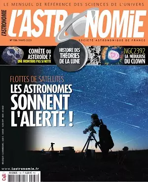 L’Astronomie N°136 – Mars 2020 [Magazines]