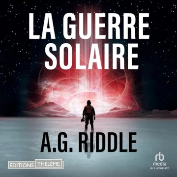 Winter World 2 - La Guerre solaire A.G. Riddle [AudioBooks]