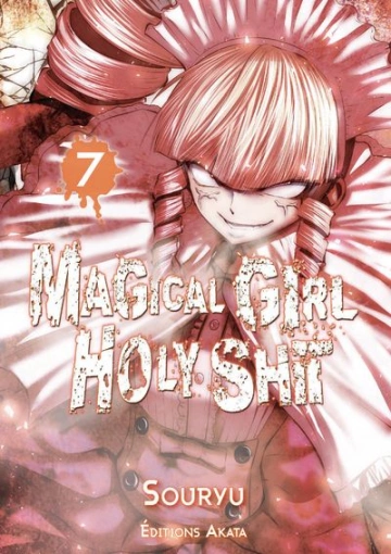 Magical Girl Holy Shit T01 à T10 [Mangas]