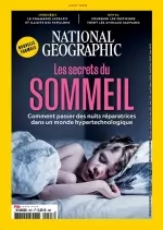 National Geographic N°227 – Août 2018 [Magazines]