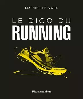 Le dico du running [Livres]