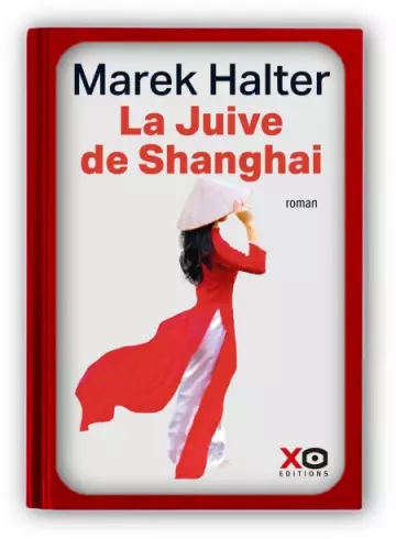 LA JUIVE DE SHANGHAI (2022) - MAREK HALTER [Livres]