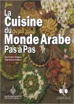 La Cuisine du Monde Arabe (Pas à Pas)  [Livres]