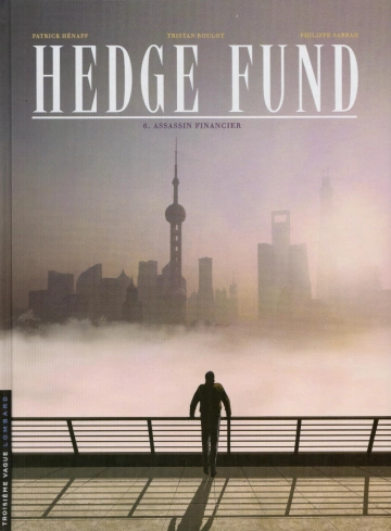 Hedge Fund Tome 6 [BD]